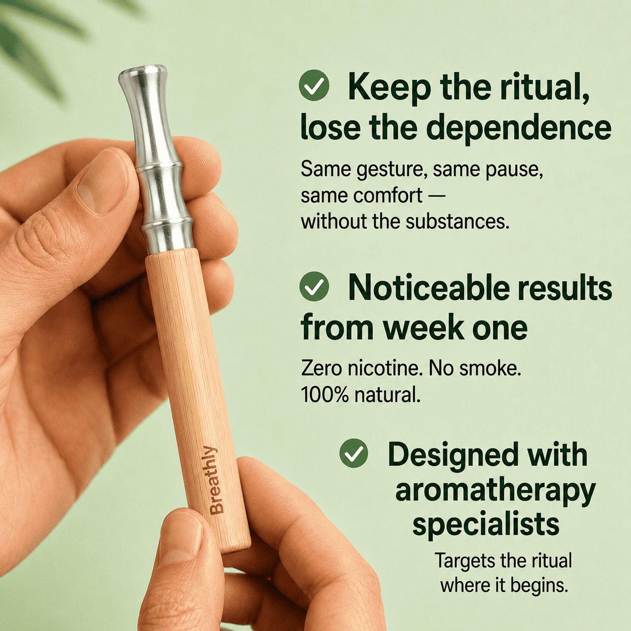 Breathly™ — Keep the ritual, lose the addiction.